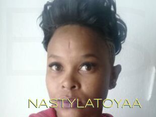 NASTYLATOYAA