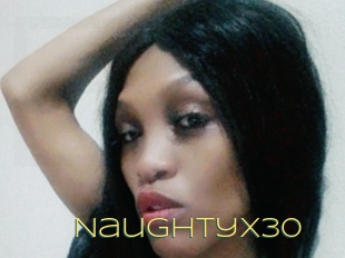 Naughtyx30