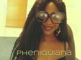 Pheniquiana