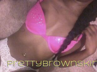 PrettyBrownSkin