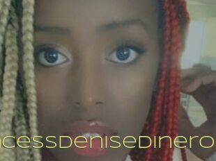 PrincessDeniseDinero