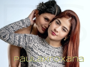 Paulaxroxana