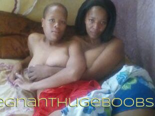 Pregnanthugeboobs