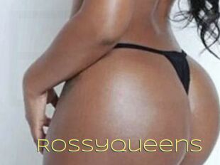 Rossyqueens