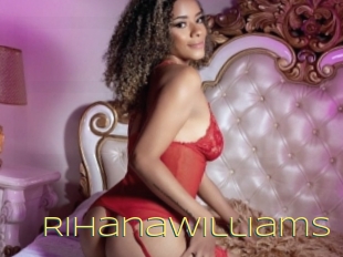 Rihanawilliams