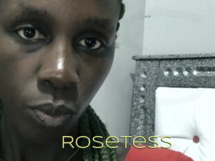 Rosetess