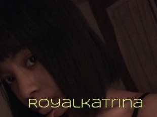 Royalkatrina