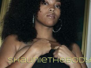 ShaunieTheBody