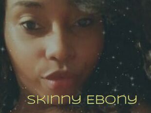Skinny_Ebony