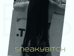 SneakyBitch