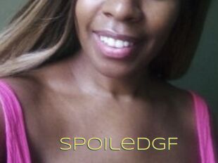 SpoiledGF