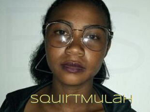 SquirtMulah