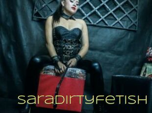 Saradirtyfetish
