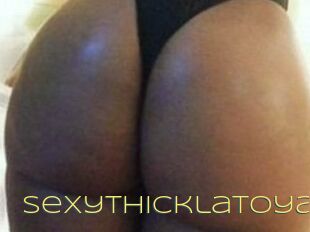 Sexythicklatoya