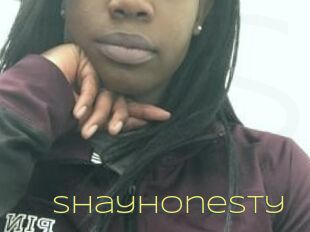 Shayhonesty