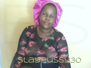 Slaypussy30