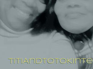 TitiAndTotoKinte