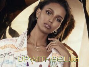 Upwithbella