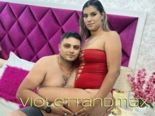 Violettandmax