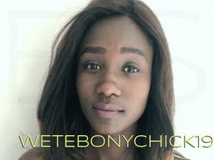 WETEBONYCHICK19