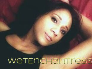 WetEnchantress