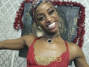Waaa