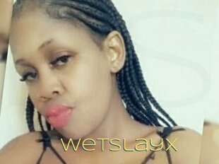 Wetslayx