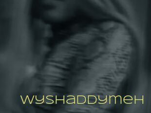 Wyshaddymeh