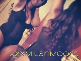 XXxMilanMoore