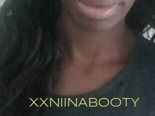 XxNIINABOOTY